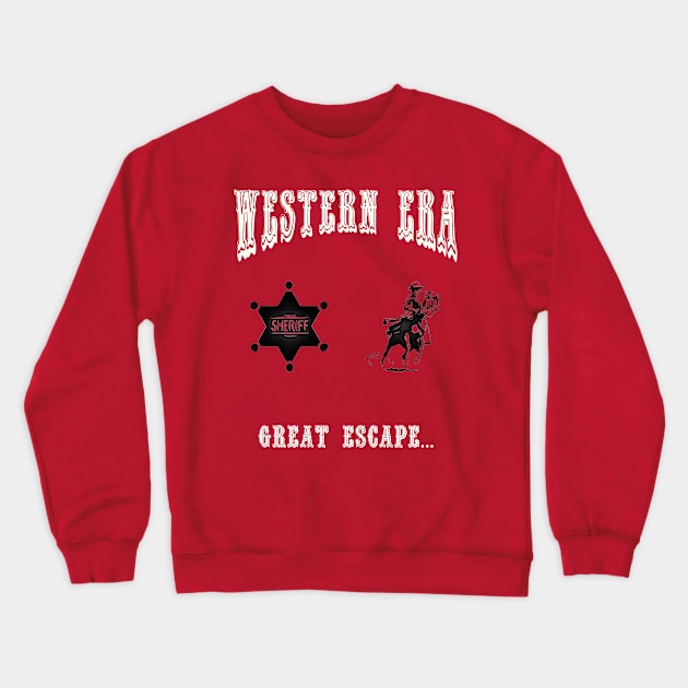 Western Era - Great Escape Crewneck Sweatshirt by The Black Panther